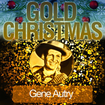 Gene Autry - Gold Christmas