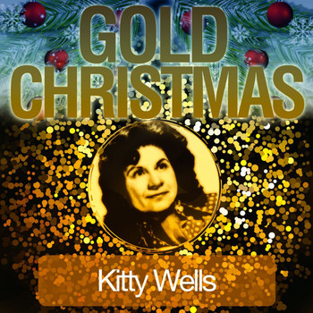 Kitty Wells - Gold Christmas