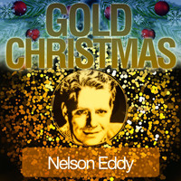 Nelson Eddy - Gold Christmas