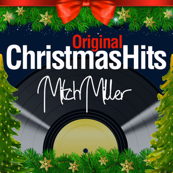 Mitch Miller - Best Christmas Music