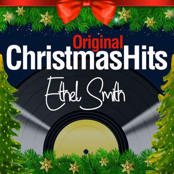 Ethel Smith - Original Christmas Hits