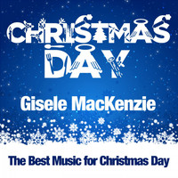 Gisele MacKenzie - Christmas Day