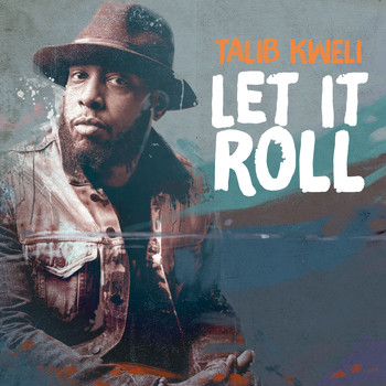 Talib Kweli - Let It Roll - Single
