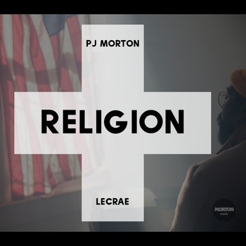 PJ Morton - Religion (Remix) [feat. Lecrae]