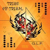 Glp - Tribe Of Tribal