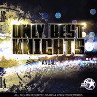 Kraneal - Only best knights 2017