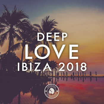 Various Artists - Deep Love Ibiza 2018