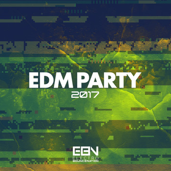 Various Artists - EDM Party 2017