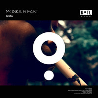 Moska & F4ST - Gaita