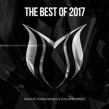 Various Artists - The Best Of Suanda Music 2017 - Mixed By Roman Messer & Ruslan Radriges