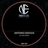 Antonio Grassia - Let Me Know