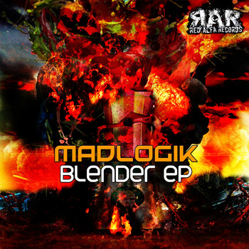 Madlogik - Blender EP