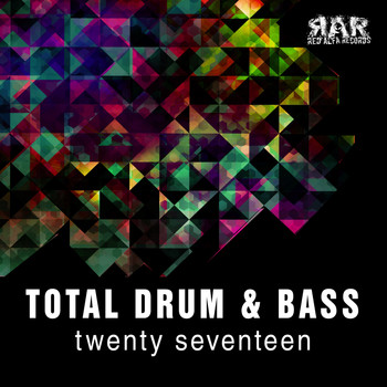 Various Artists - Total Drum & Bass twenty seventeen