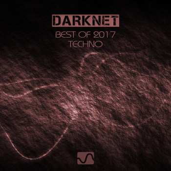 Various Artists - Darknet (Best of 2017)