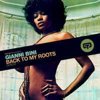 Gianni Bini - Back to My Roots