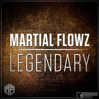 Martial Flowz - Legendary