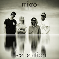Mikro - Feel Elation