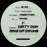 Dirty Dan - Ring of Drums