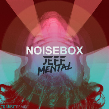 Noise Box & Jeff Mental - Transit (Remix)