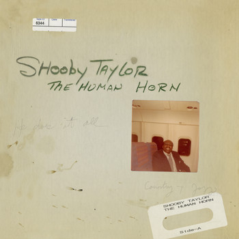 Shooby Taylor, The Human Horn - Shooby Taylor, The Human Horn (Side 1)