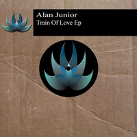 Alan Junior - Train of Love EP