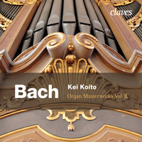 Kei Koito - J.S. Bach: Organ Masterworks, Vol. II.