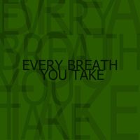 C-Men - Every Breath You Take