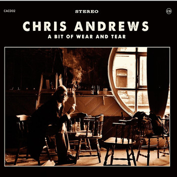 Chris Andrews - A Bit of Wear & Tear