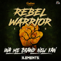 ilements - Ina Me Brand New Van - Rebel Warrior Riddim