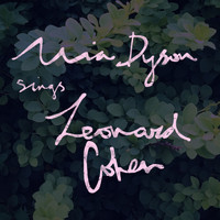 Mia Dyson - Sings Leonard Cohen
