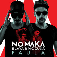 No Maka - Paula