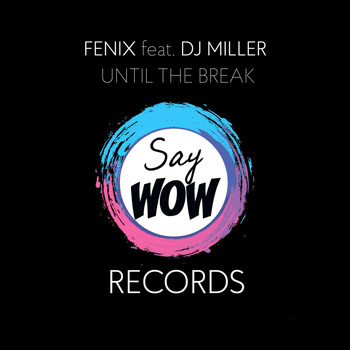 Fenix - Until the Break