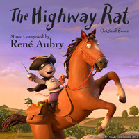 René Aubry - The Highway Rat (Original Score)