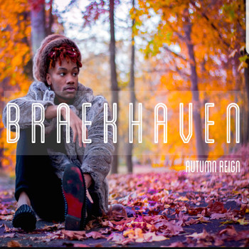 Braek Haven - Autumn Reign
