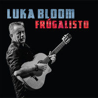 Luka Bloom - Frúgalisto