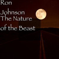 Ron Johnson - The Nature of the Beast