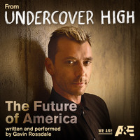 Gavin Rossdale - The Future of America (From the Original TV Series "Undercover High")