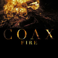 Coax - Fire