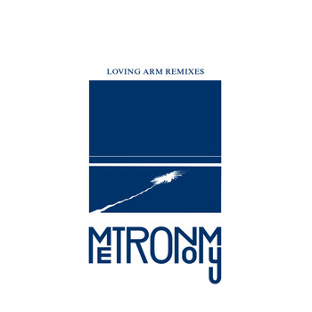 Metronomy / - Loving Arm (Remixes)