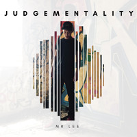 Mr Lee - Judgementality