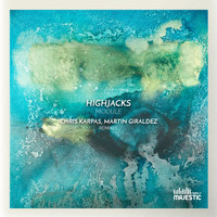 Highjacks - Module (Remixes)
