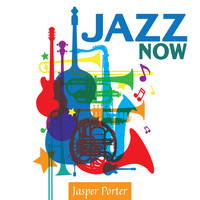 Jasper Porter - Jazz Now