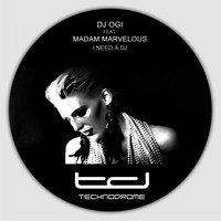 DJ Ogi feat. Madam Marvelous - I Need a DJ
