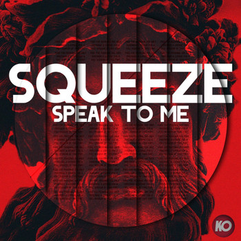 Squeeze - Speak to Me