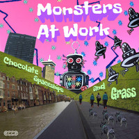 Monsters At Work - Chocolate, Spaceships and Grass