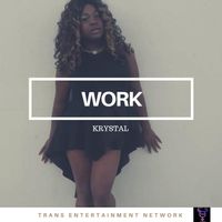 Krystal - Work