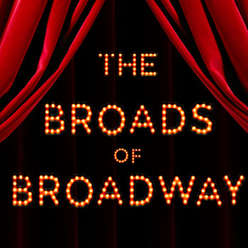 Various Artists - The Broads Of Broadway
