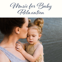 Classical Baby Music Ultimate Collection - Music for Baby Relaxation