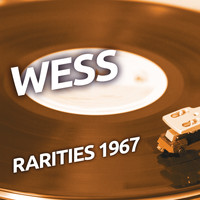 Wess - Wess - Rarities 1967