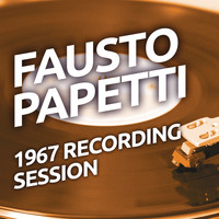 Fausto Papetti - Fausto Papetti - 1967 Recording Session